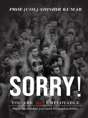 cover image of Sorry! You Are Not Employable